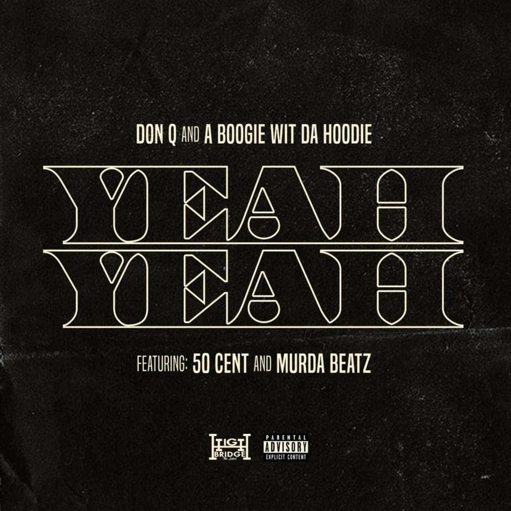 Yeah Yeah by Don Q