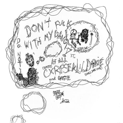 Album cover art for "DON’T FUCK WITH MY GANG Pt. 1" by BRUHMANEGOD & Lil Darkie & CXRPSE