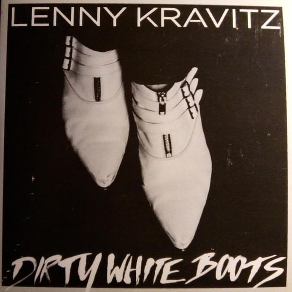 Album cover art for "Dirty White Boots" by Lenny Kravitz