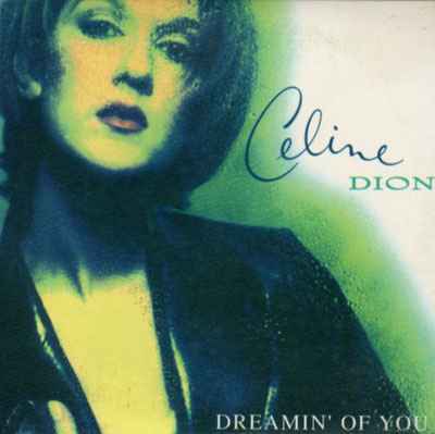 Album cover art for "Dreamin' of You" by Céline Dion