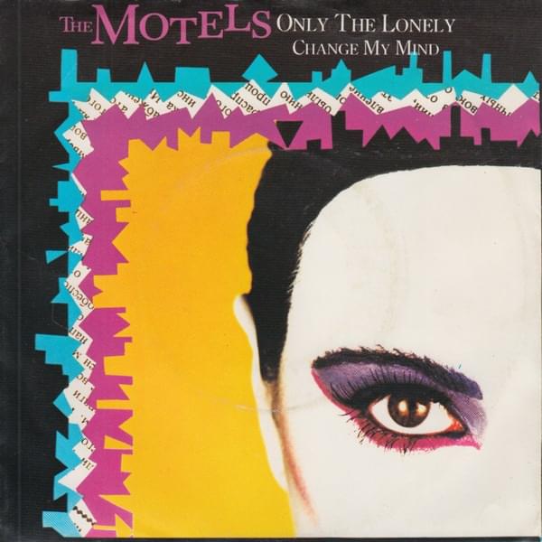 Only the Lonely by The Motels