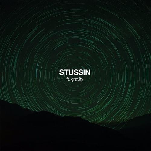 Album cover art for "Stussin" by Tisoki & Gravity (UK)