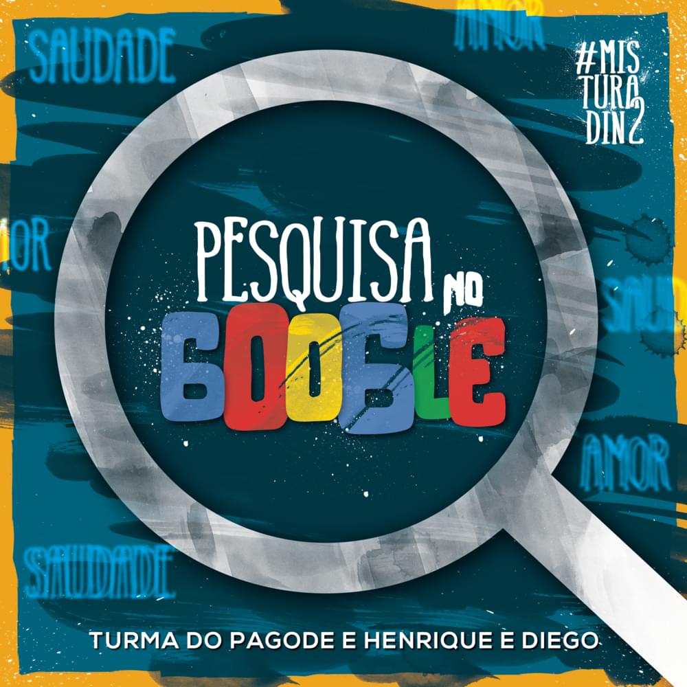 Pesquisa no Google (Ao Vivo) by Turma do Pagode