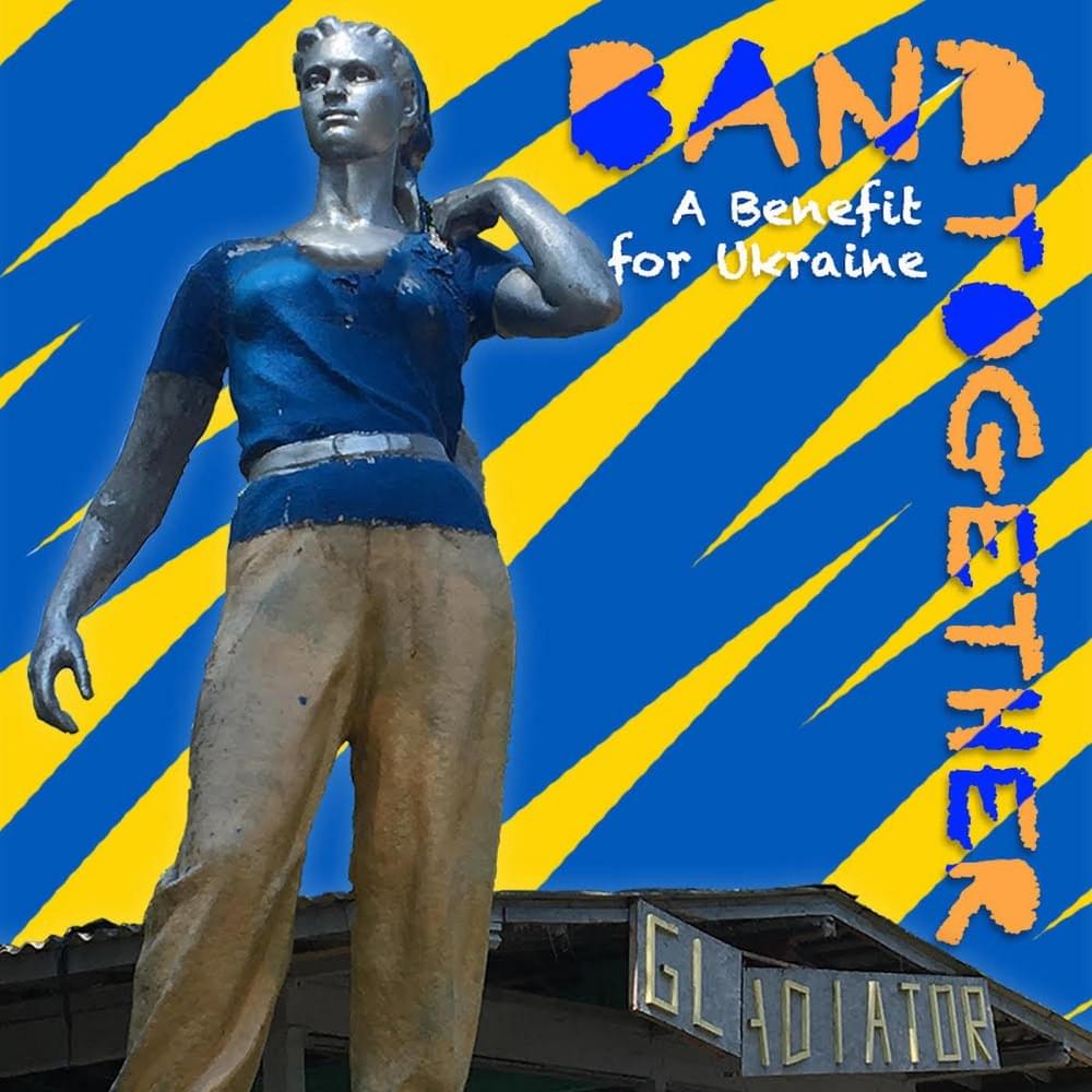 Cover image for Band Together: A benefit for Ukraine