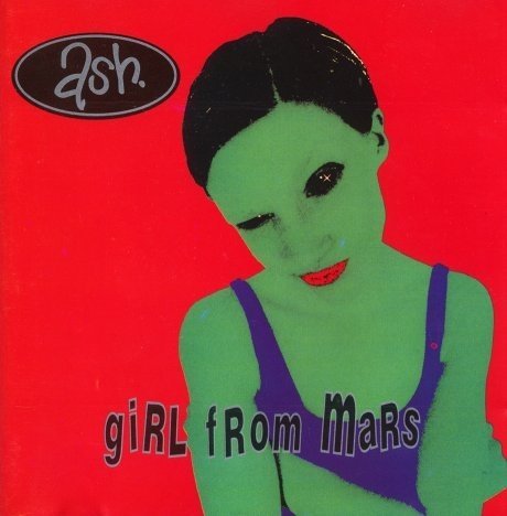 Girl from Mars by Ash