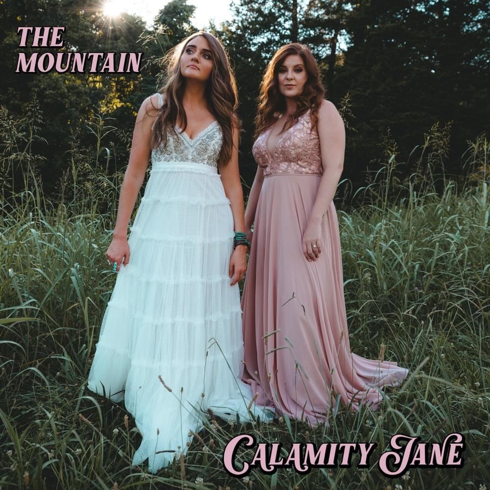 Album cover art for "The Mountain" by Calamity Jane