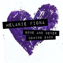 Album cover art for "Gone and Never Coming Back" by Melanie Fiona