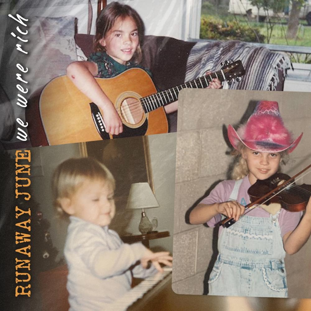 Album cover art for "We Were Rich" by Runaway June