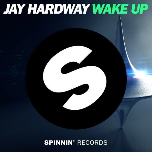 Wake Up by Jay Hardway