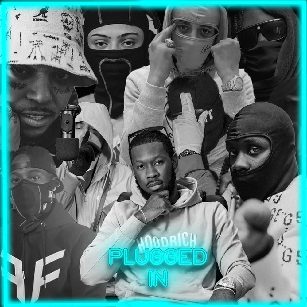 Album cover art for "Plugged In Season Finale 1" by Fumez The Engineer & Tremz & Ridla & Strika & C1NNA & S13 (CGE) & RondoMontana