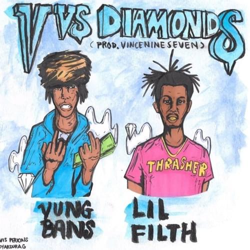 VVS Diamonds by Lil Filth