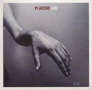 Album cover art for "I Do" by Placebo