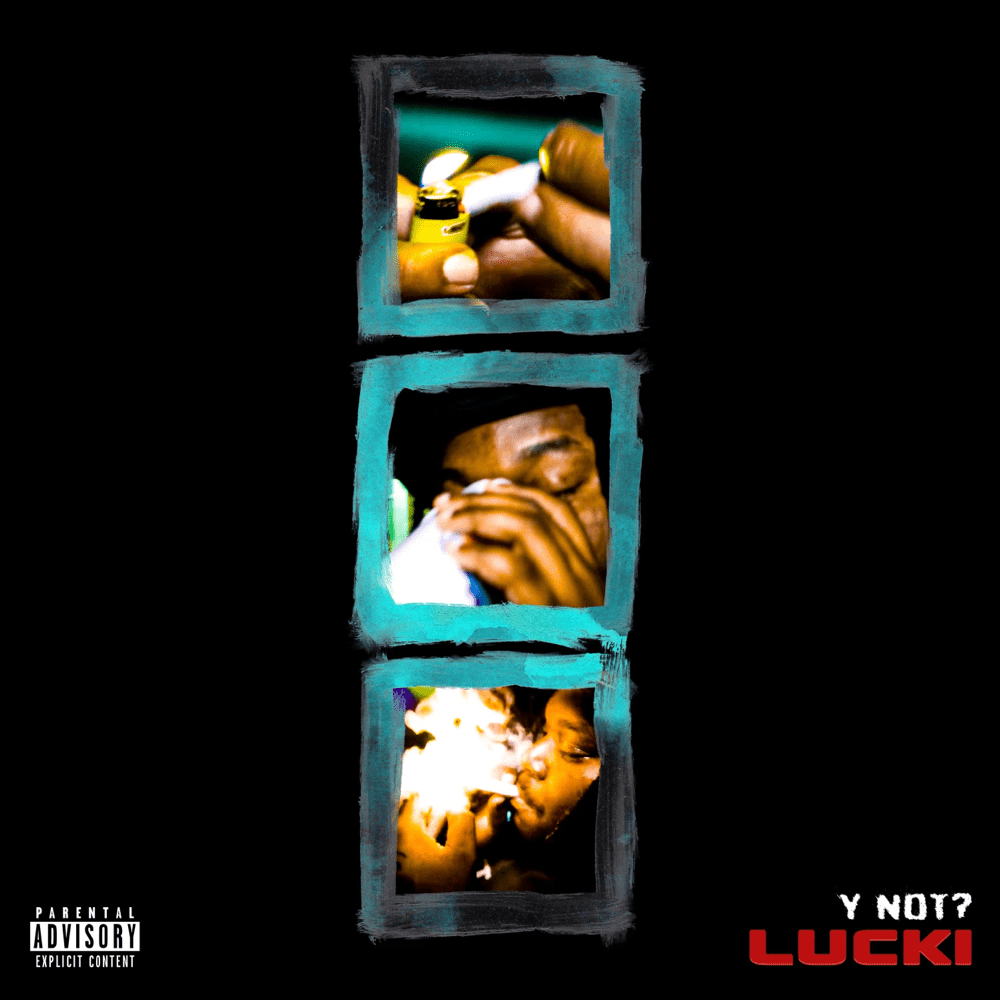 Album cover art for "Y NOT?" by LUCKI