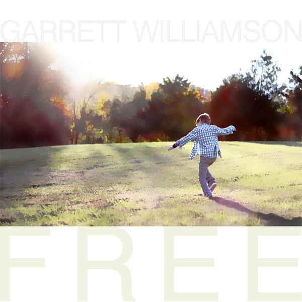Album cover art for "Free" by Garrett Williamson & Emma Rose Williamson