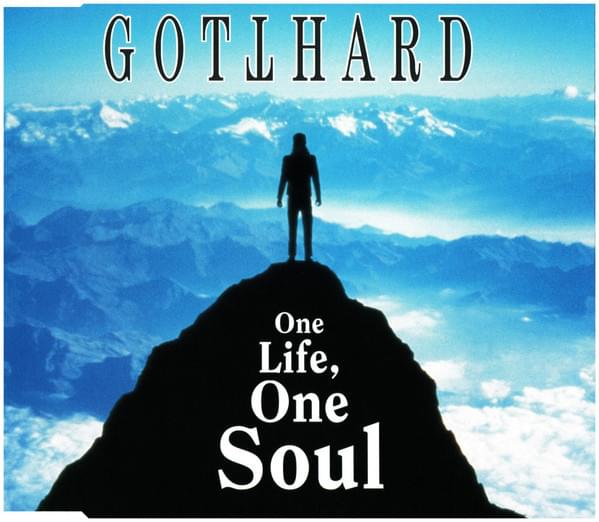 One Life, One Soul by Gotthard