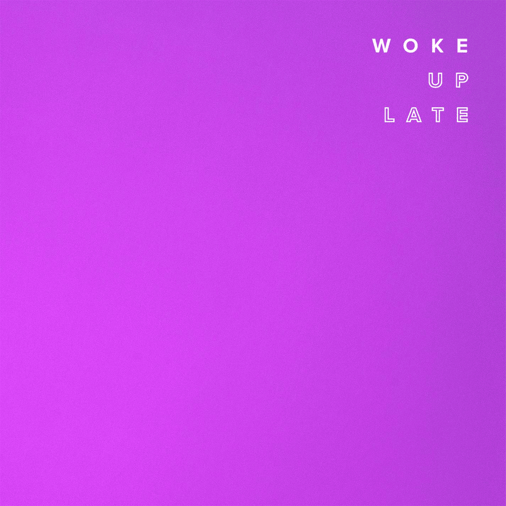 Woke Up Late by Drax Project