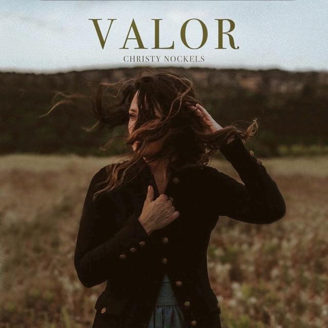 Album cover art for "Valor" by Christy Nockels
