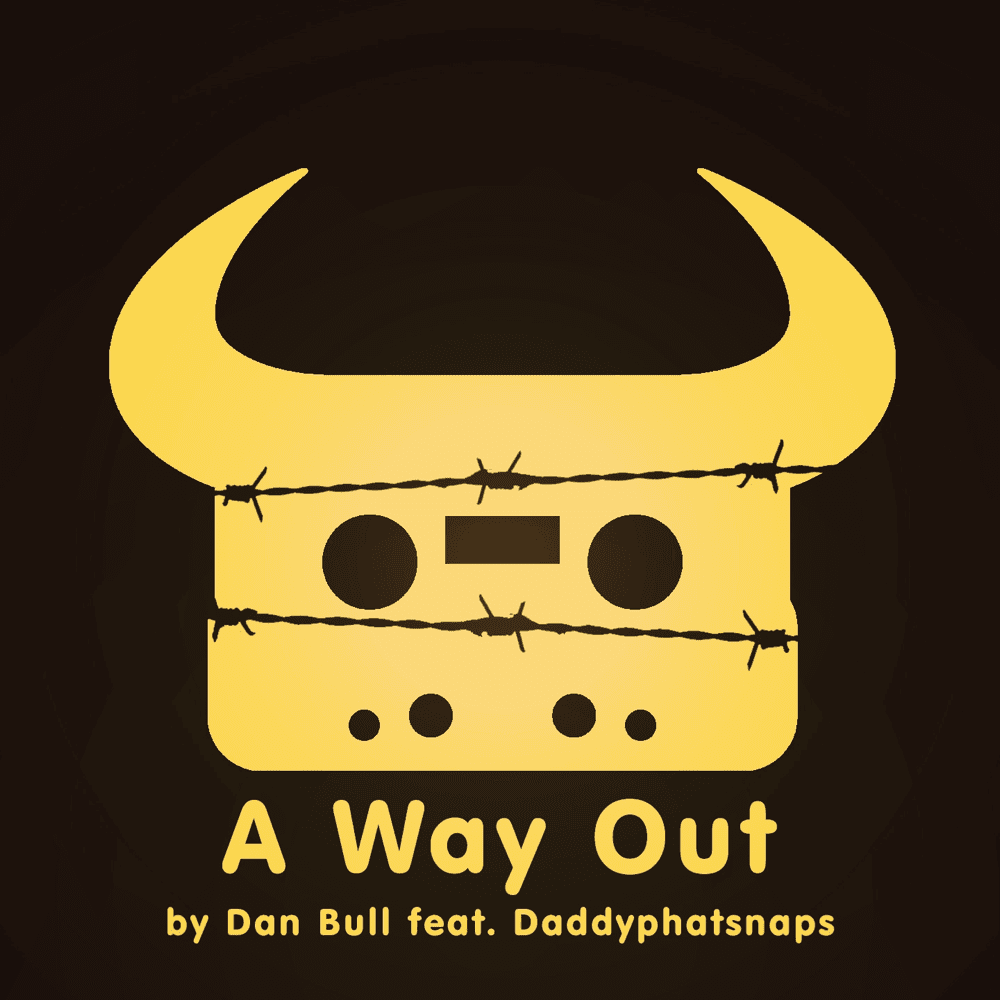 Album cover art for "A Way Out" by Dan Bull & Daddyphatsnaps