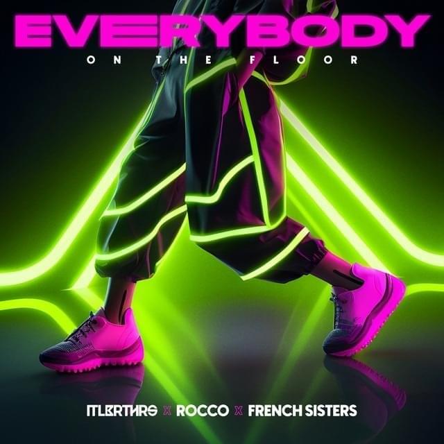 Cover image for Everybody (On The Floor)