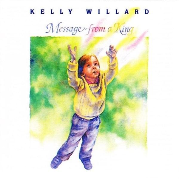 Lover of the World by Kelly Willard