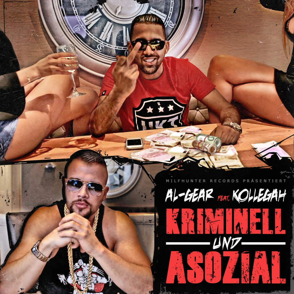 Kriminell und asozial by Al-Gear