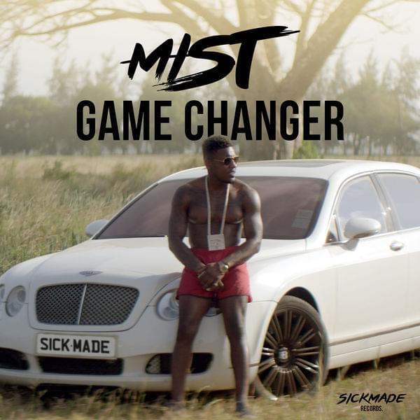 Game Changer by MIST