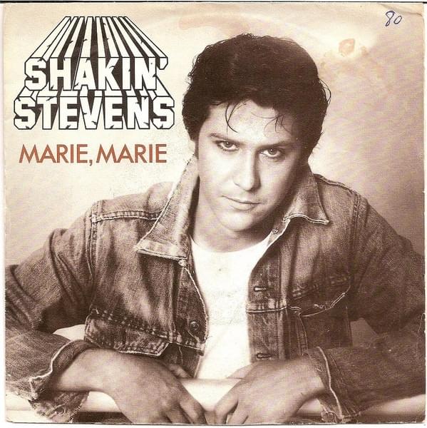 Album cover art for "Marie, Marie" by Shakin’ Stevens