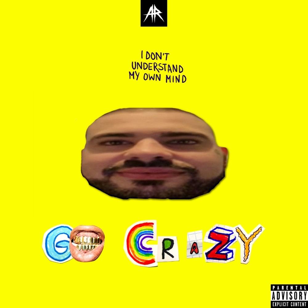 Go Crazy by Sickmode