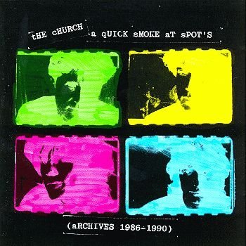 Cover image for A Quick Smoke at Spot’s (Archives 1986-1990)