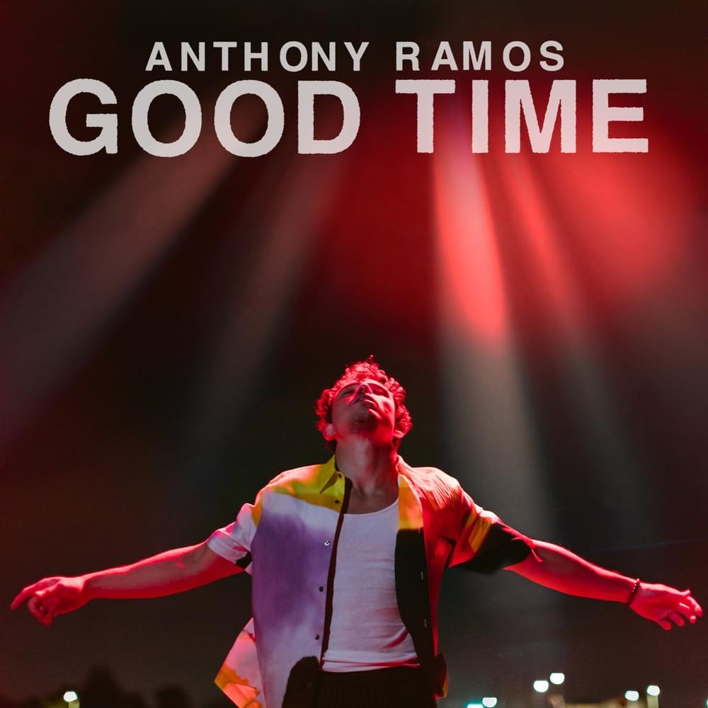Album cover art for "Good Time" by Anthony Ramos