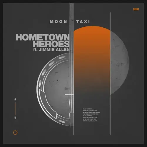Album cover art for "Hometown Heroes (feat. Jimmie Allen)" by Moon Taxi & Jimmie Allen