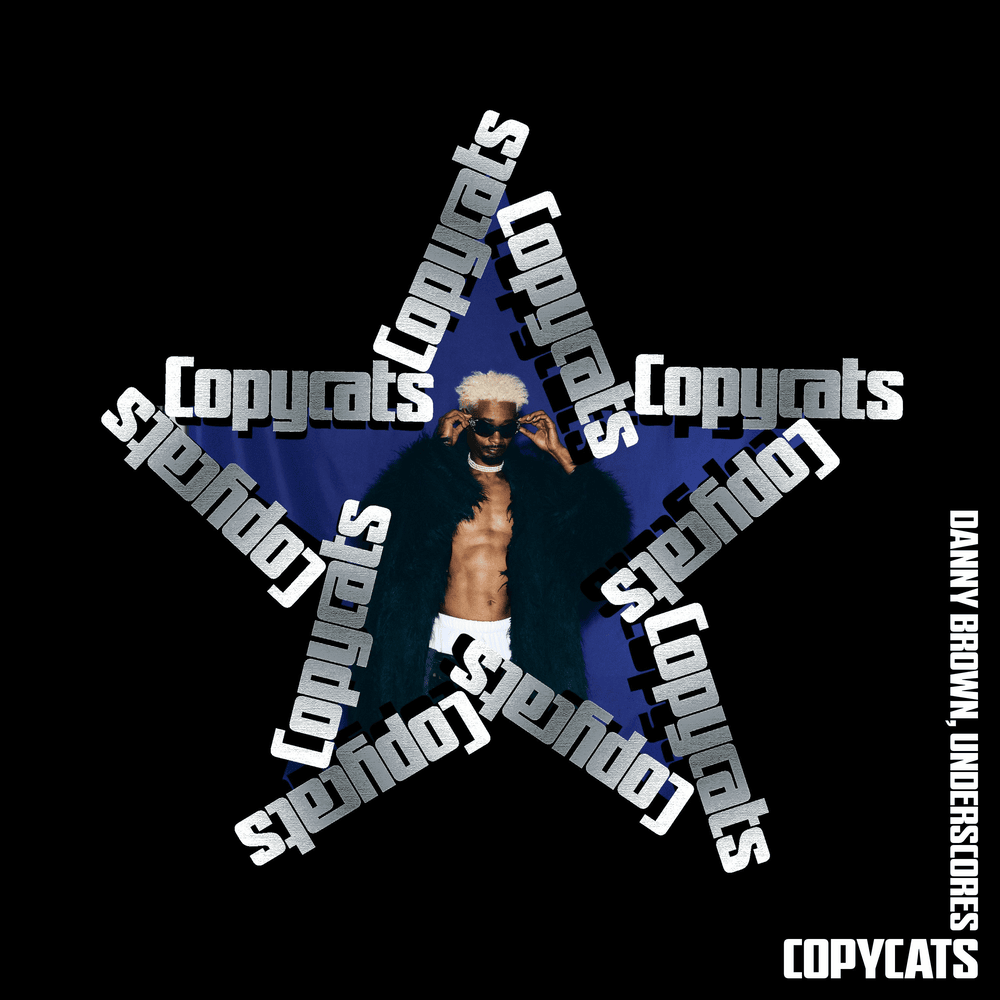 Album cover art for "Copycats" by Danny Brown