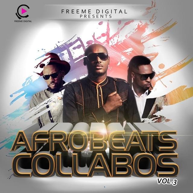 Cover image for Afrobeats Collabos, Vol. 3