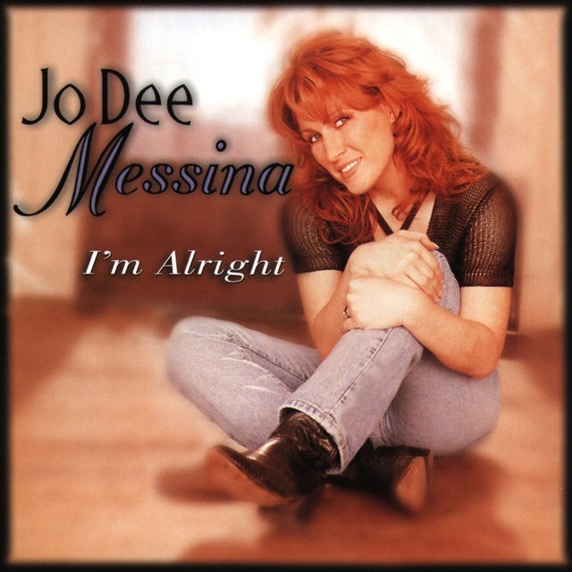 Album cover art for "I’m Alright" by Jo Dee Messina