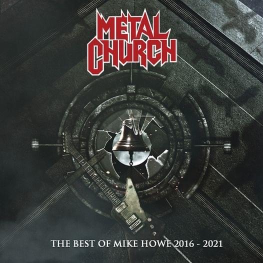 Cover image for The Best of Mike Howe (2016-2021)