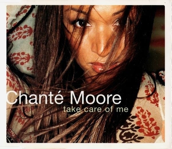 Album cover art for "Take Care of Me" by Chanté Moore & Da Brat