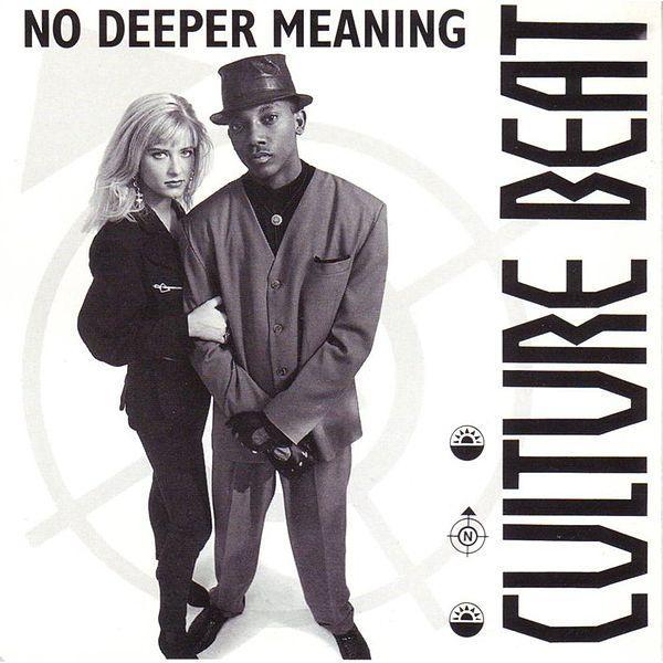 No Deeper Meaning by Culture Beat