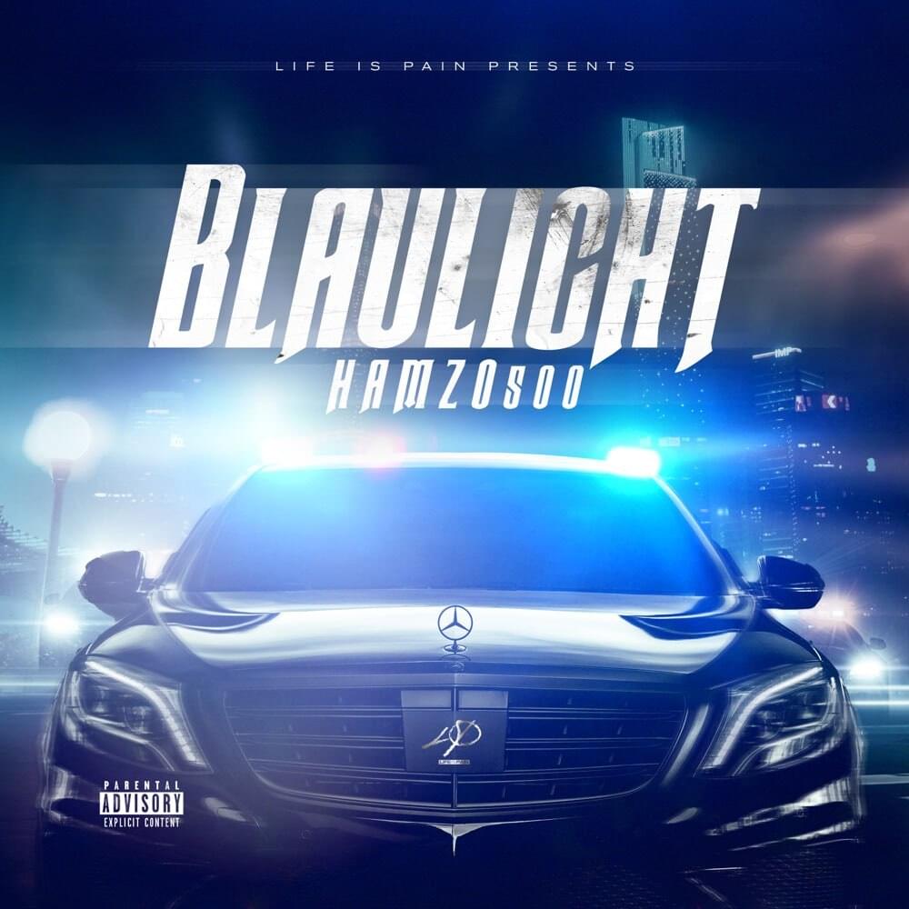 BLAULICHT by Hamzo 500