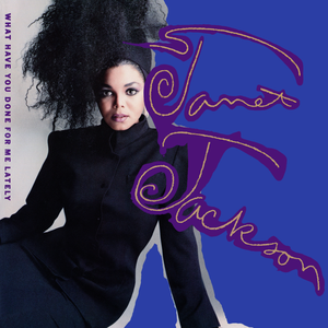 Album cover art for "What Have You Done For Me Lately (Extended Mix)" by Janet Jackson