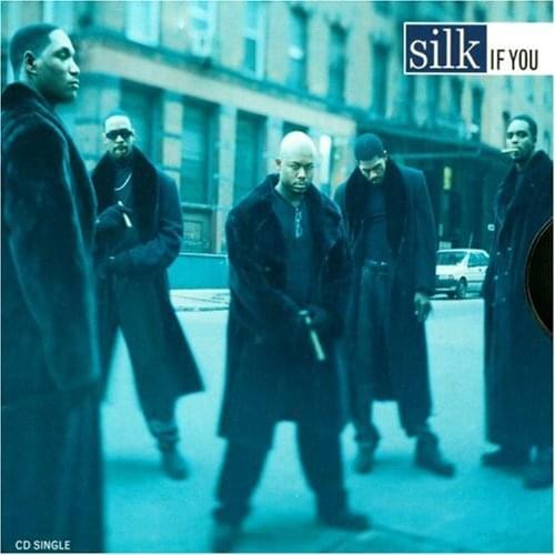 If You by Silk