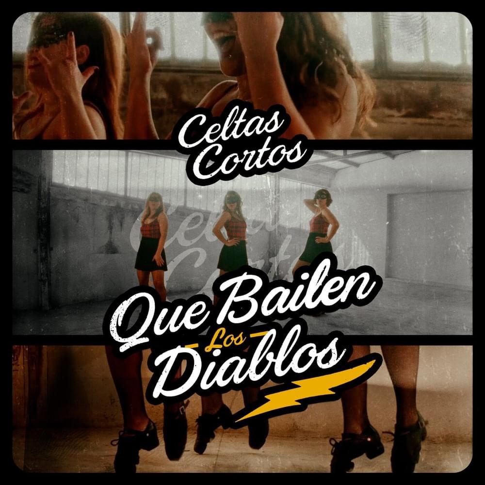 Album cover art for "Que bailen los diablos" by Celtas Cortos