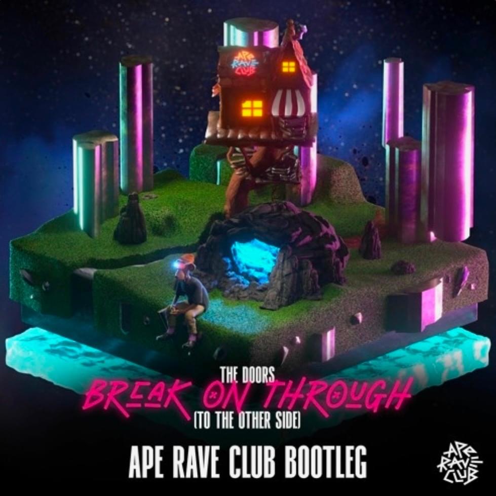 Cover image for Break On Through (To the Other Side) [Ape Rave Club Bootleg]