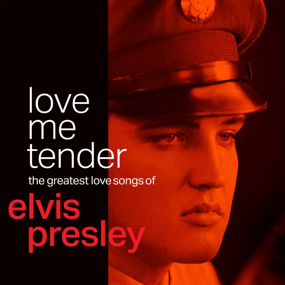 Cover image for Love Me Tender: The Greatest Love Songs of Elvis Presley