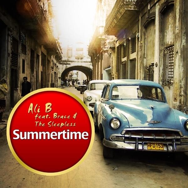 Album cover art for "Summertime" by Ali B & Brace