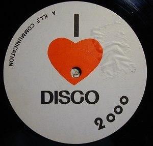 I Love Disco 2000 by Disco 2000