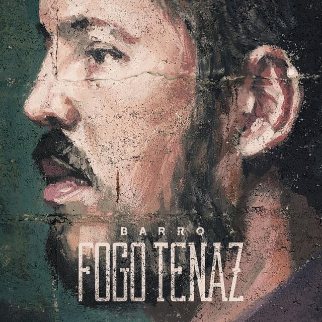 Album cover art for "Fogo Tenaz" by Barro