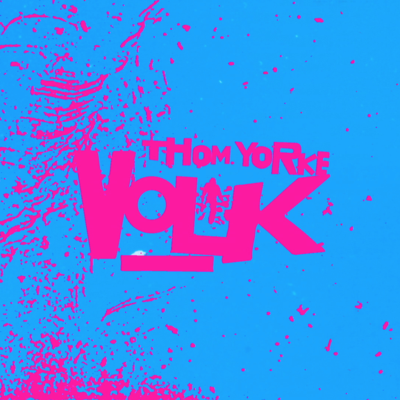 Album cover art for "Volk" by Thom Yorke