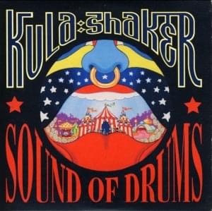 Album cover art for "Sound of Drums" by Kula Shaker