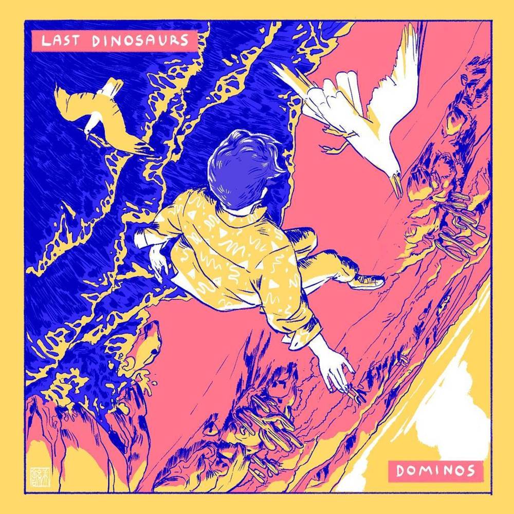 Album cover art for "Dominos" by Last Dinosaurs