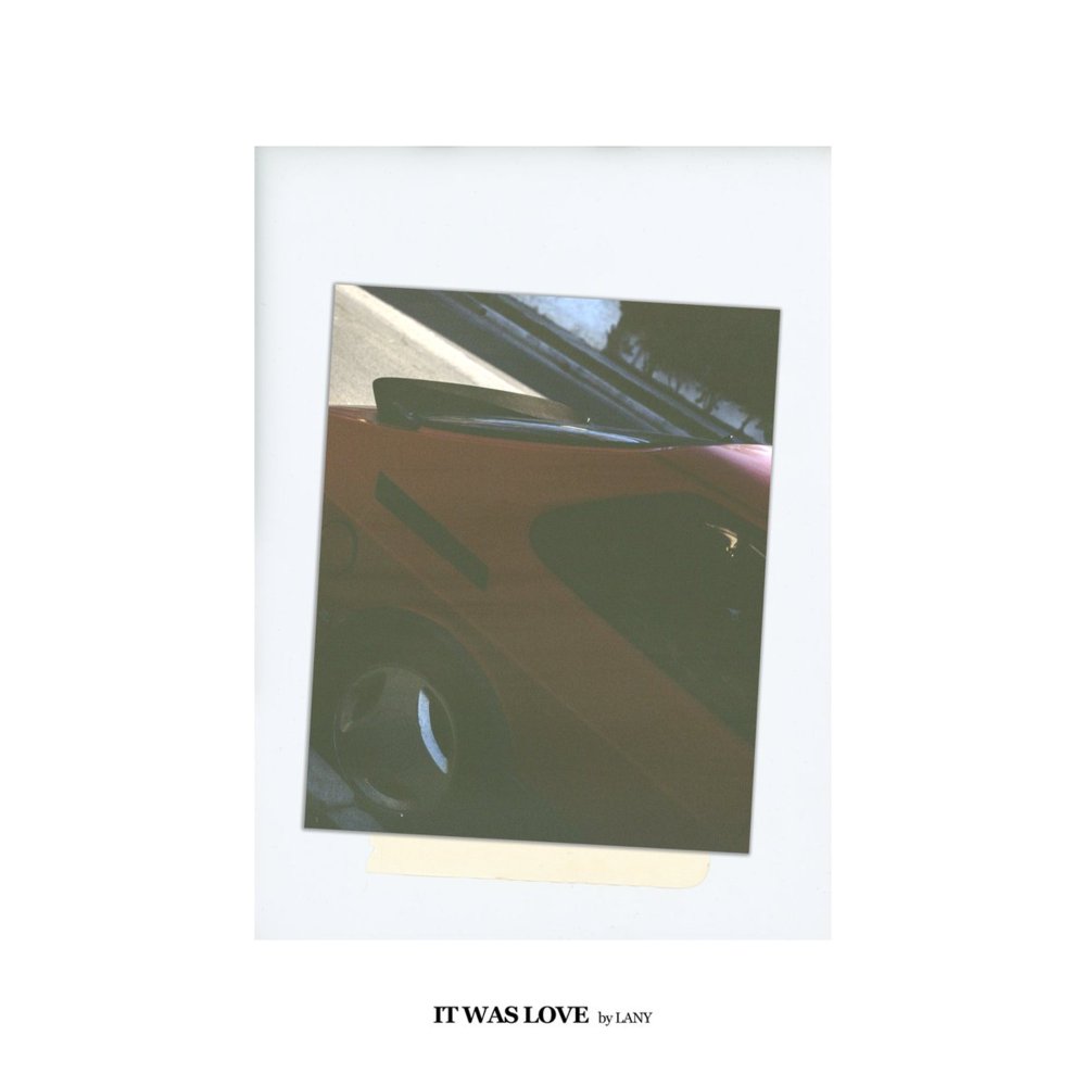 Album cover art for "It Was Love" by LANY